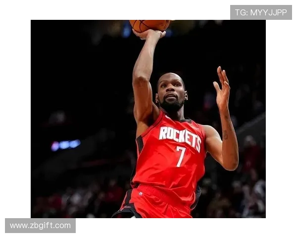 火箭险胜黄蜂彰显三大利好杜兰特